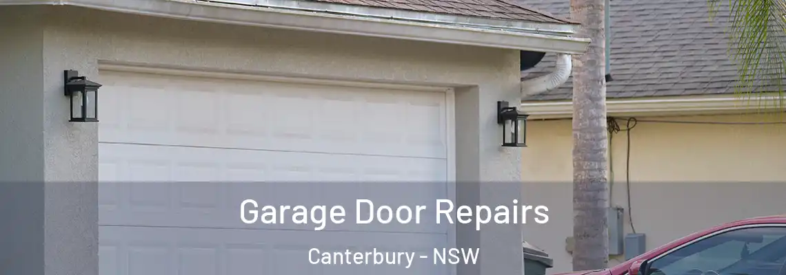  Garage Door Repairs Canterbury - NSW