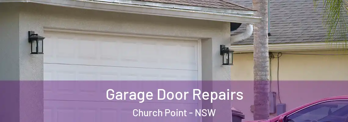  Garage Door Repairs Church Point - NSW