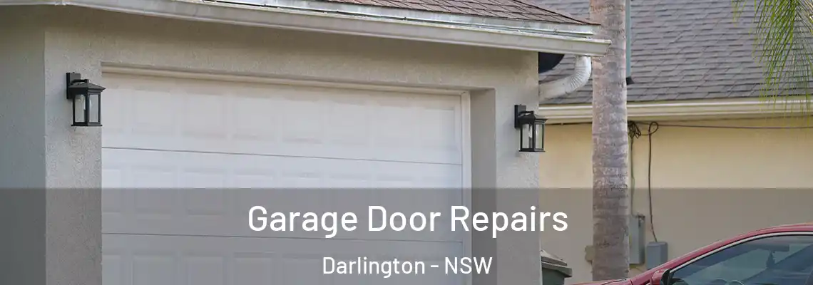  Garage Door Repairs Darlington - NSW