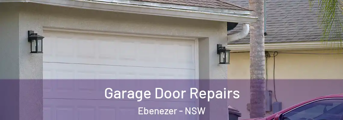  Garage Door Repairs Ebenezer - NSW