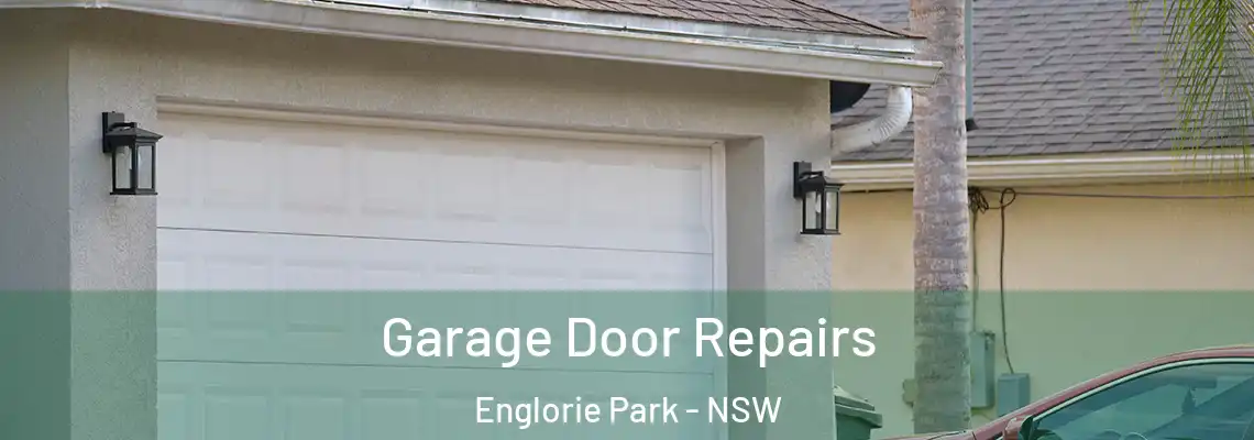  Garage Door Repairs Englorie Park - NSW