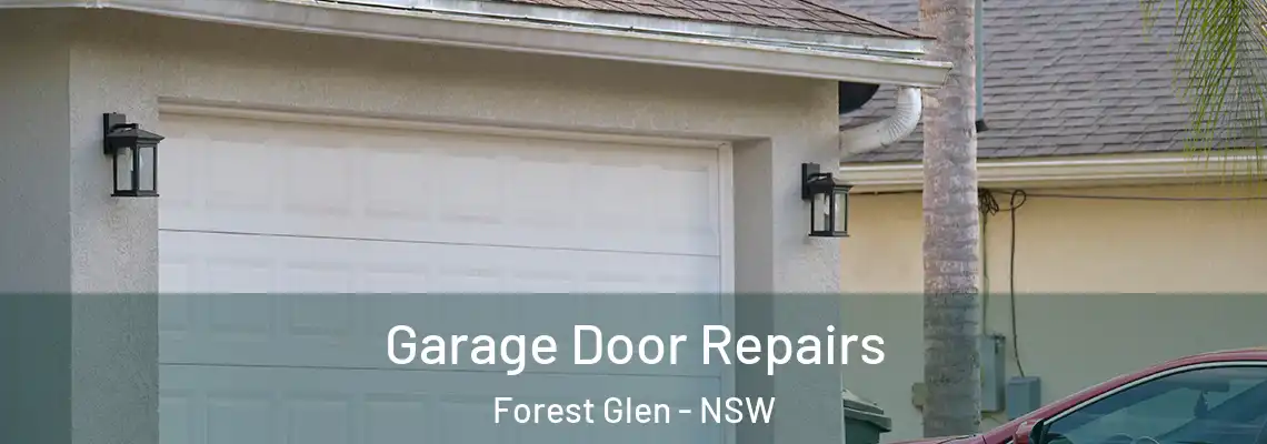  Garage Door Repairs Forest Glen - NSW