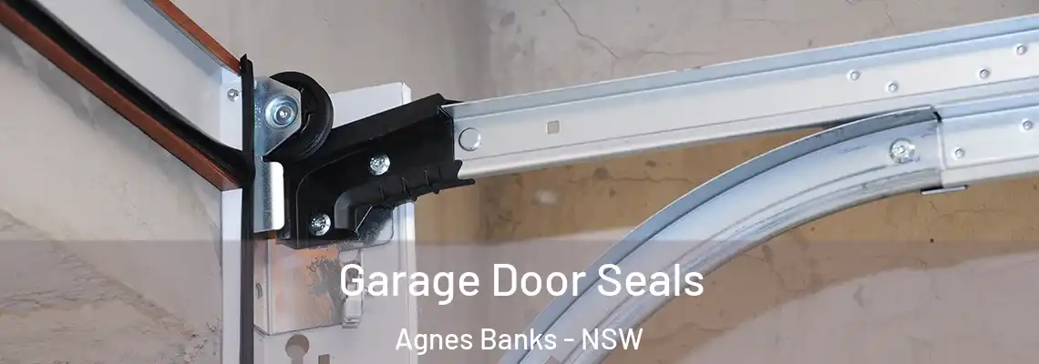  Garage Door Seals Agnes Banks - NSW