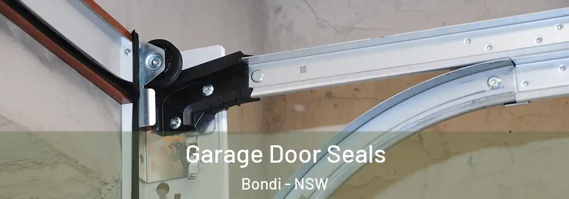  Garage Door Seals Bondi - NSW