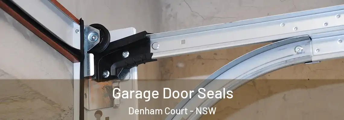  Garage Door Seals Denham Court - NSW