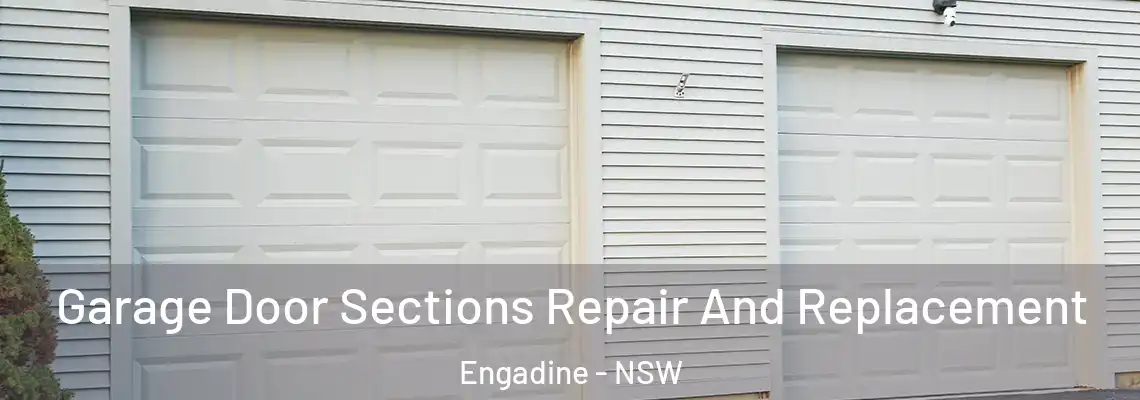  Garage Door Sections Repair And Replacement Engadine - NSW