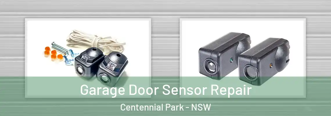  Garage Door Sensor Repair Centennial Park - NSW