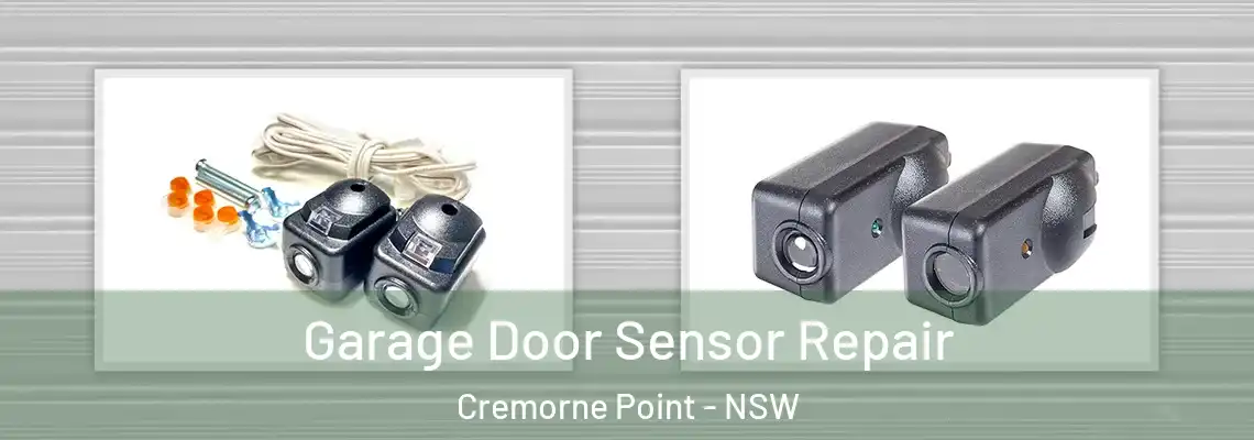  Garage Door Sensor Repair Cremorne Point - NSW