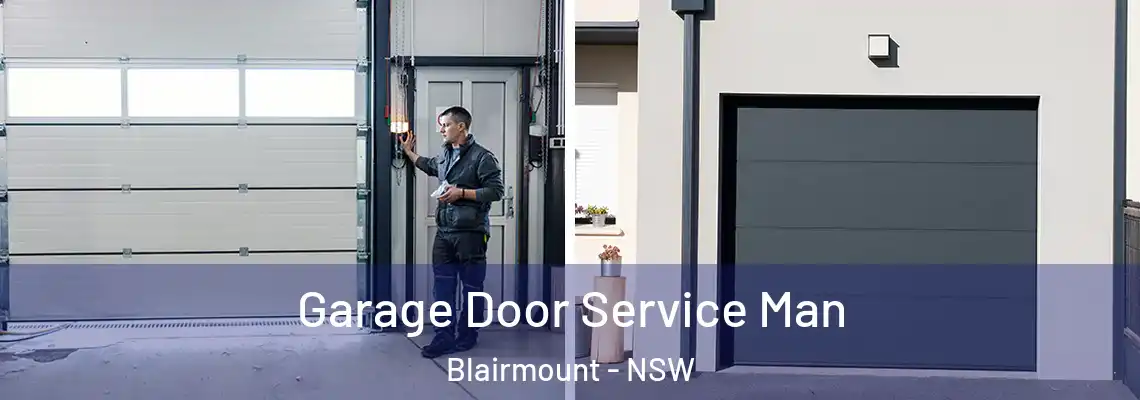  Garage Door Service Man Blairmount - NSW