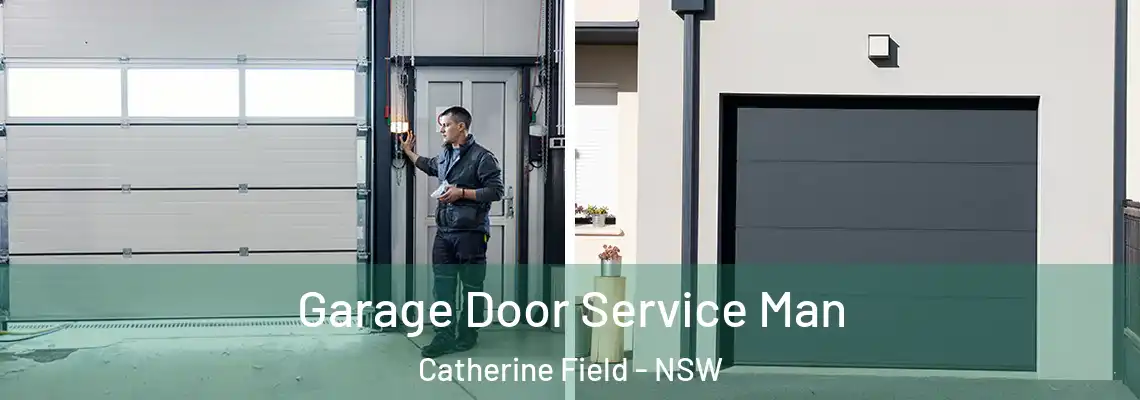  Garage Door Service Man Catherine Field - NSW