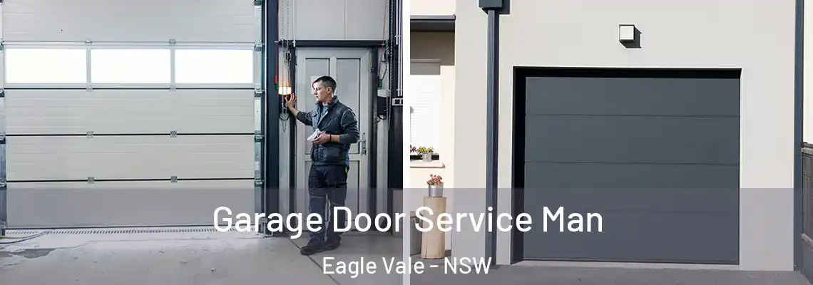  Garage Door Service Man Eagle Vale - NSW
