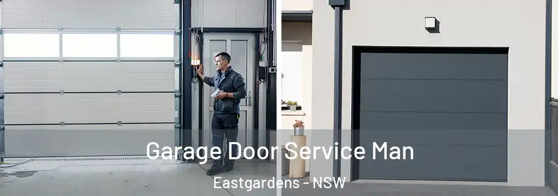  Garage Door Service Man Eastgardens - NSW