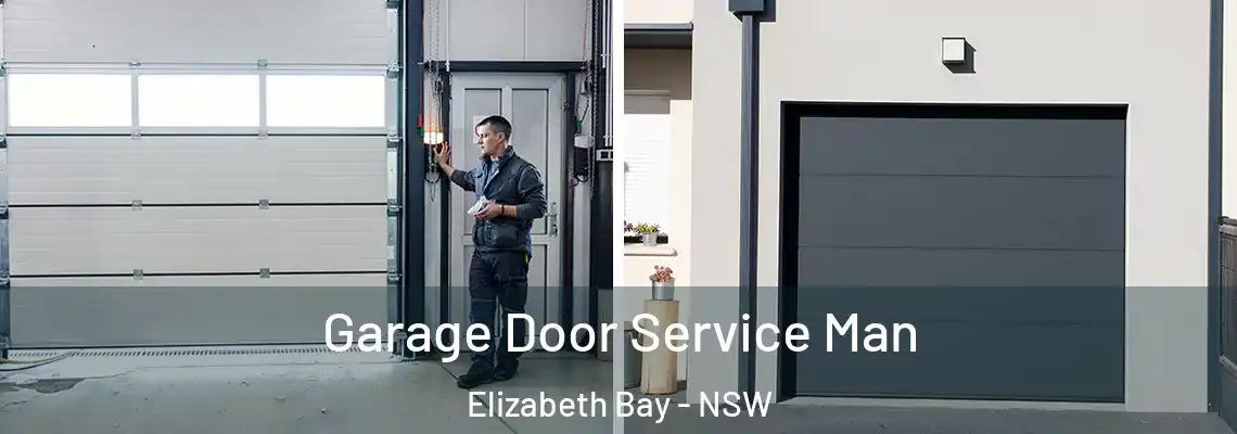  Garage Door Service Man Elizabeth Bay - NSW