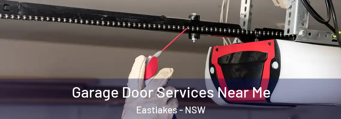  Garage Door Services Near Me Eastlakes - NSW