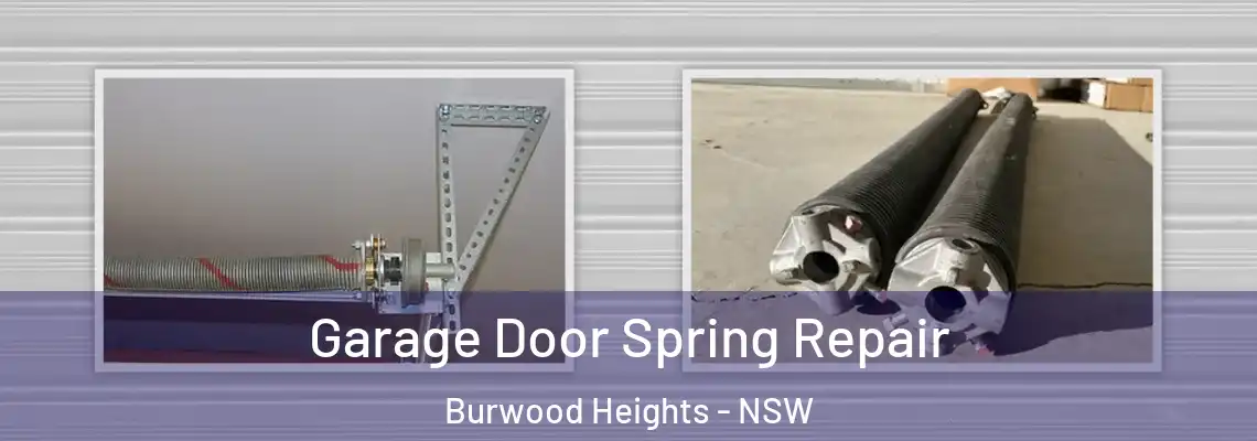  Garage Door Spring Repair Burwood Heights - NSW