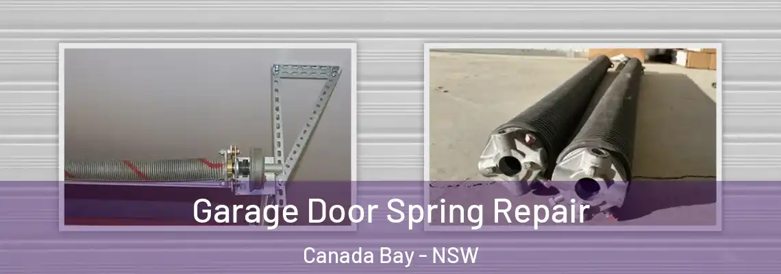  Garage Door Spring Repair Canada Bay - NSW