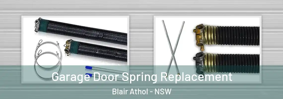  Garage Door Spring Replacement Blair Athol - NSW