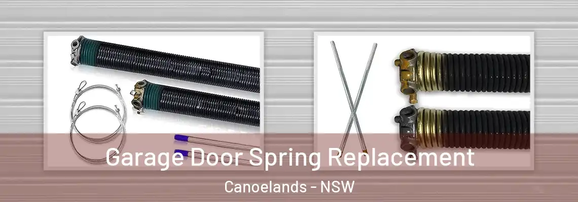  Garage Door Spring Replacement Canoelands - NSW