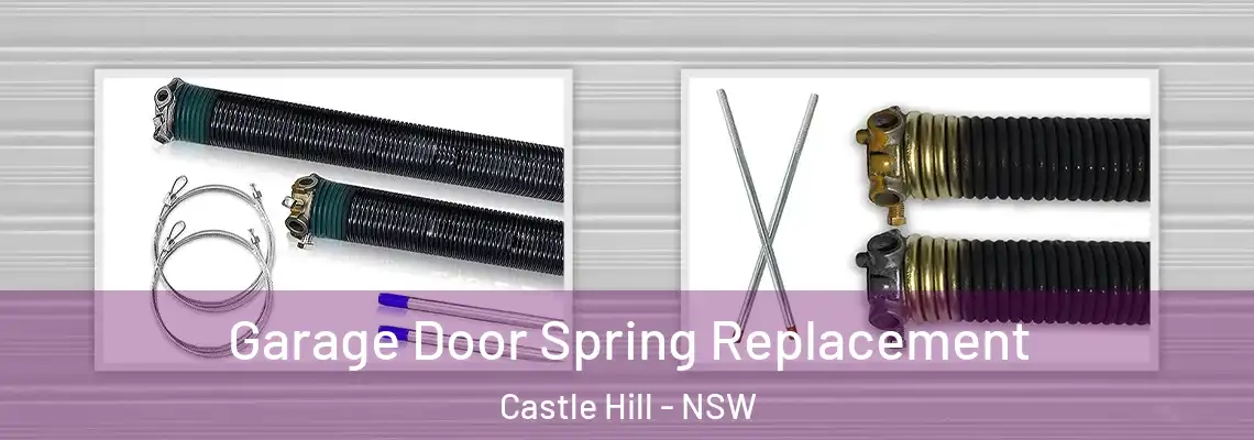 Garage Door Spring Replacement Castle Hill - NSW