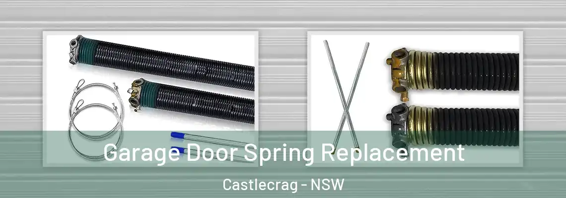  Garage Door Spring Replacement Castlecrag - NSW