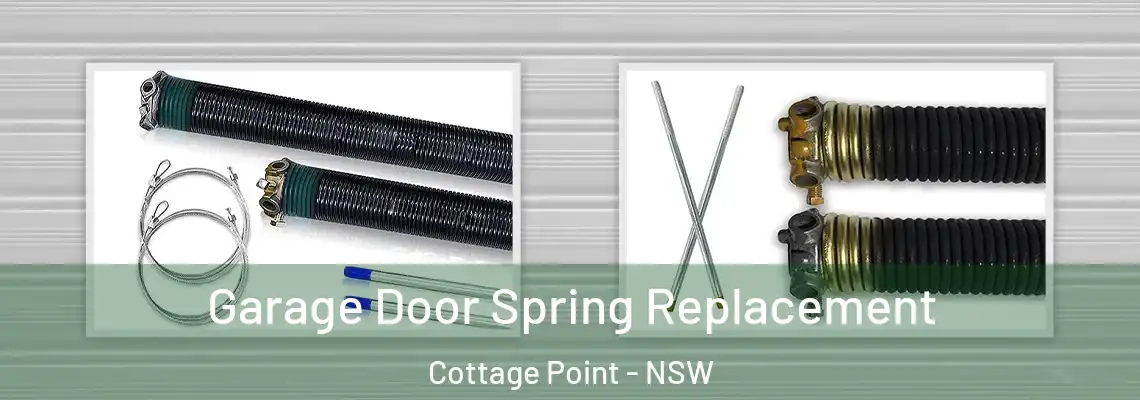  Garage Door Spring Replacement Cottage Point - NSW
