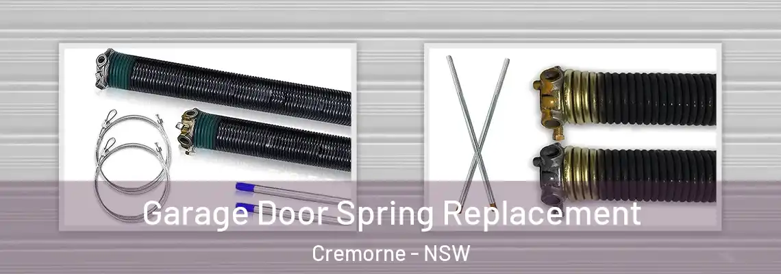  Garage Door Spring Replacement Cremorne - NSW