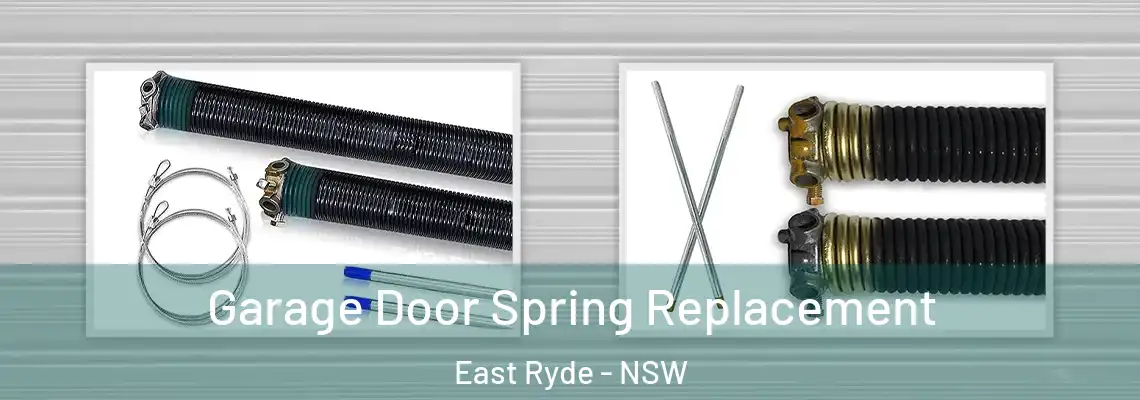  Garage Door Spring Replacement East Ryde - NSW