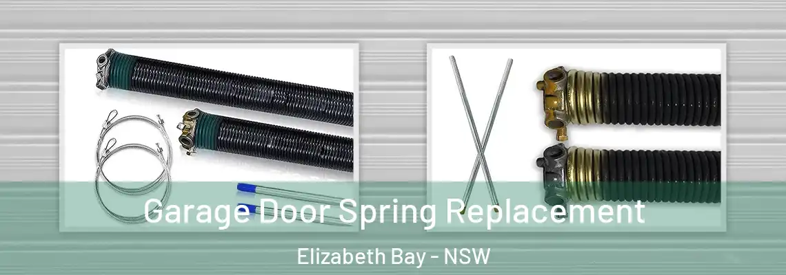 Garage Door Spring Replacement Elizabeth Bay - NSW