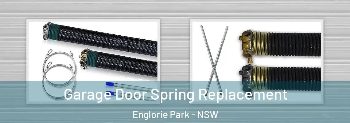  Garage Door Spring Replacement Englorie Park - NSW