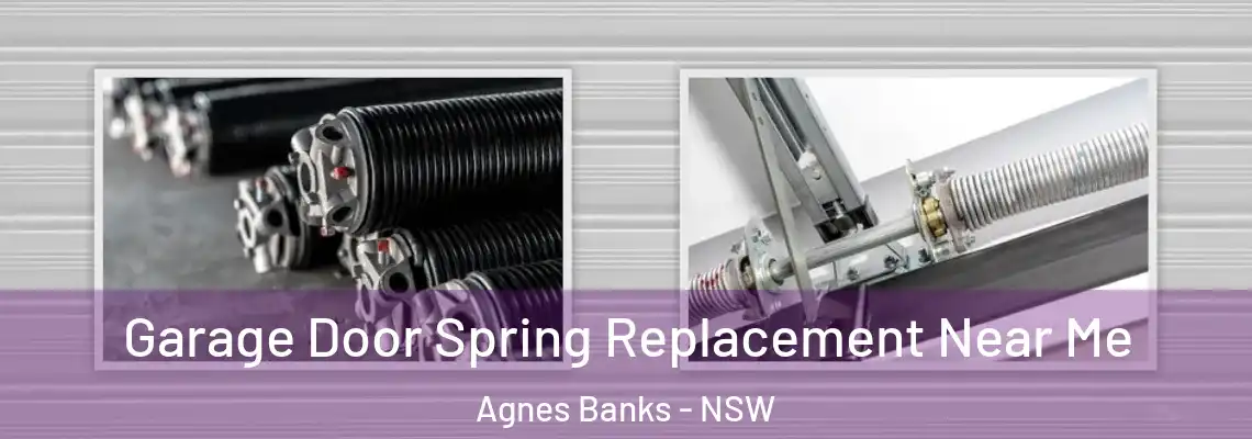  Garage Door Spring Replacement Near Me Agnes Banks - NSW