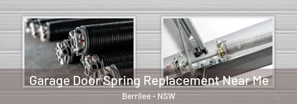  Garage Door Spring Replacement Near Me Berrilee - NSW