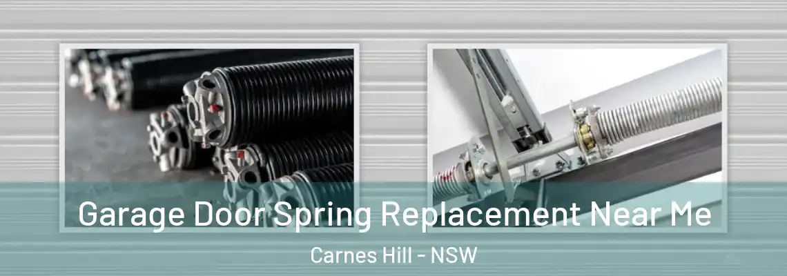  Garage Door Spring Replacement Near Me Carnes Hill - NSW