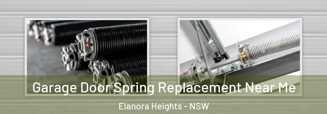  Garage Door Spring Replacement Near Me Elanora Heights - NSW