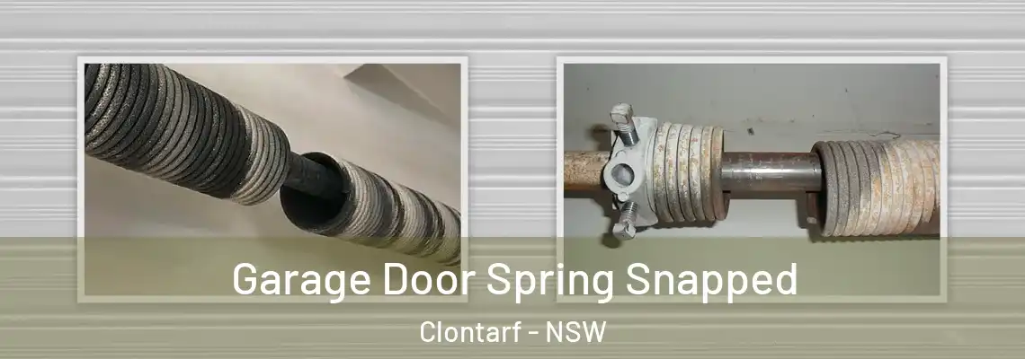  Garage Door Spring Snapped Clontarf - NSW