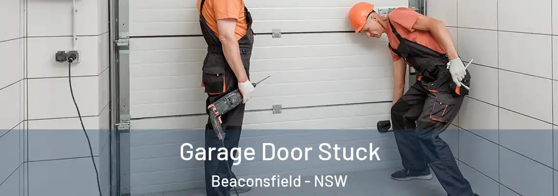  Garage Door Stuck Beaconsfield - NSW