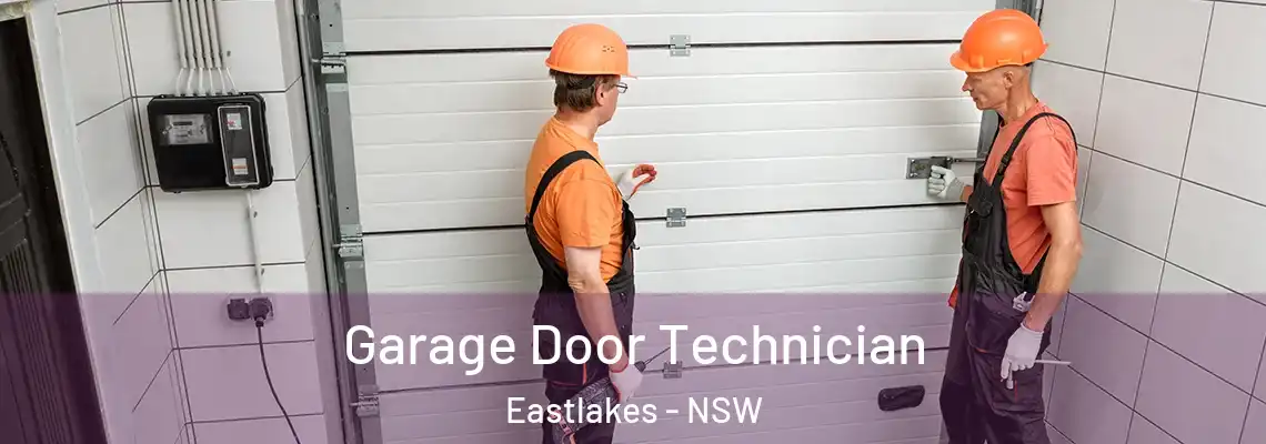  Garage Door Technician Eastlakes - NSW