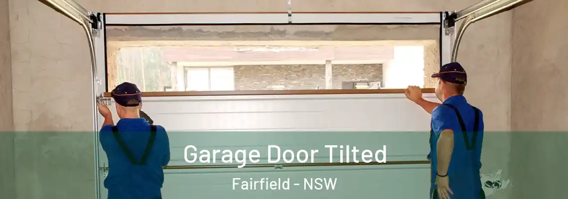  Garage Door Tilted Fairfield - NSW