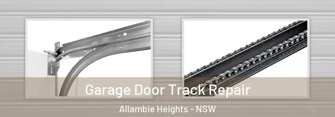  Garage Door Track Repair Allambie Heights - NSW