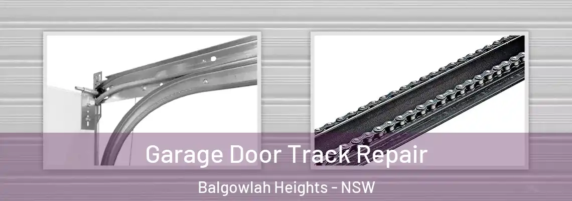  Garage Door Track Repair Balgowlah Heights - NSW