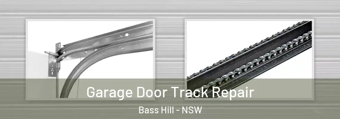  Garage Door Track Repair Bass Hill - NSW