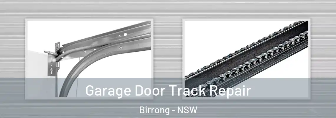  Garage Door Track Repair Birrong - NSW