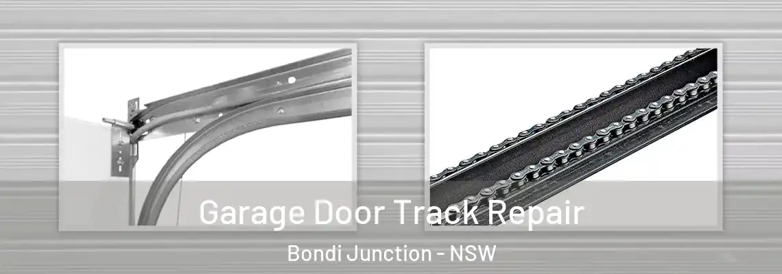  Garage Door Track Repair Bondi Junction - NSW