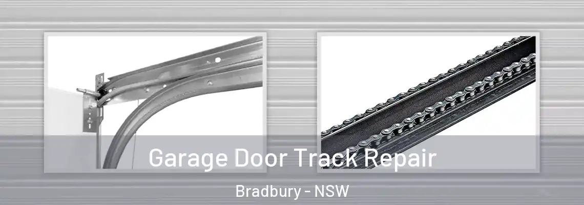  Garage Door Track Repair Bradbury - NSW