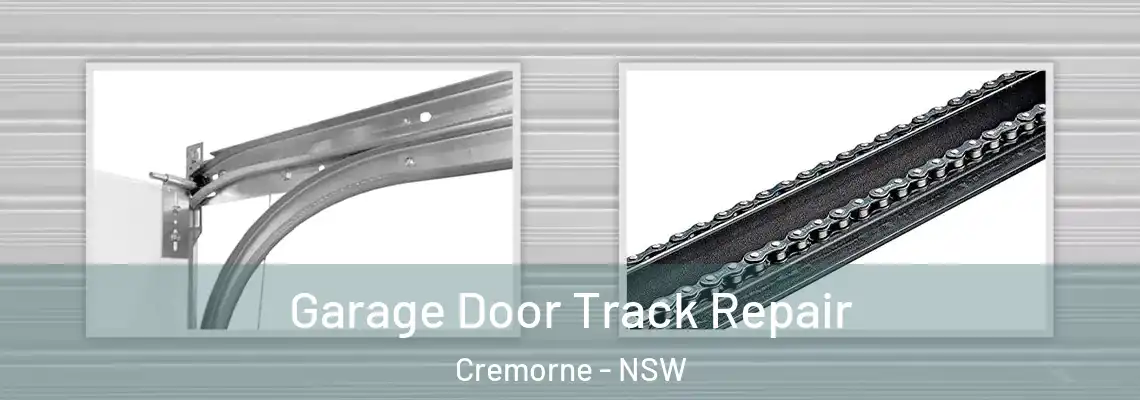  Garage Door Track Repair Cremorne - NSW