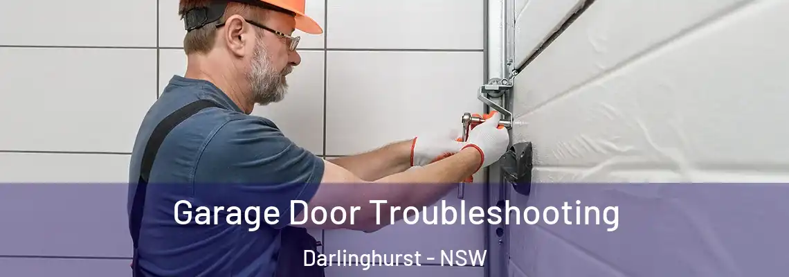 Garage Door Troubleshooting Darlinghurst - NSW