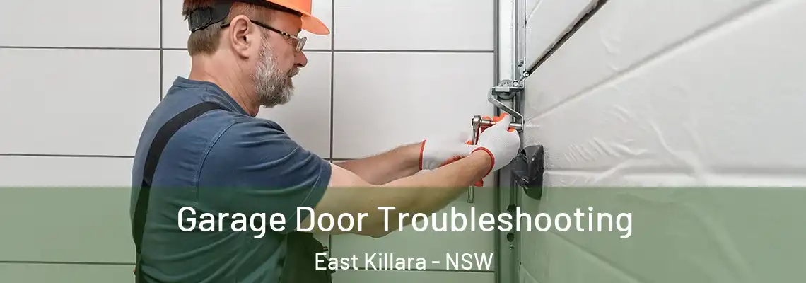  Garage Door Troubleshooting East Killara - NSW