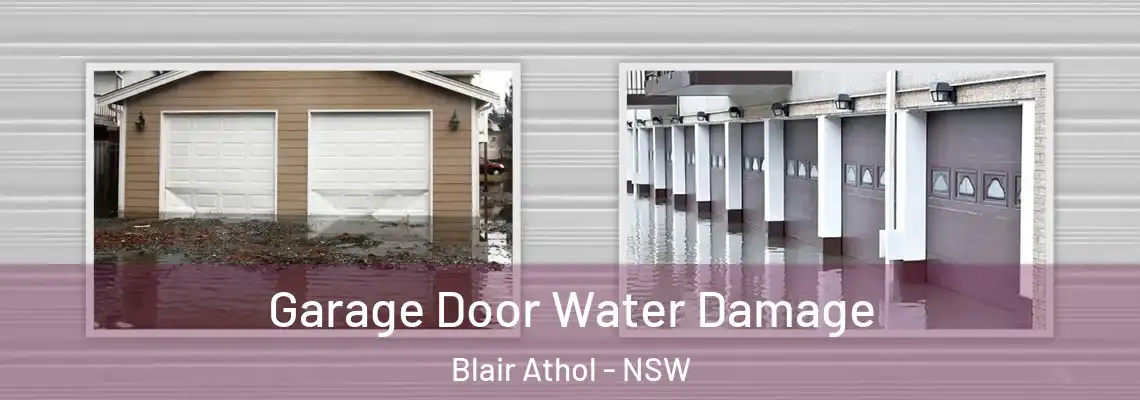  Garage Door Water Damage Blair Athol - NSW