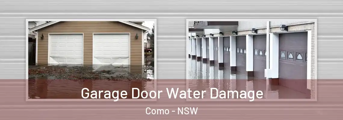  Garage Door Water Damage Como - NSW