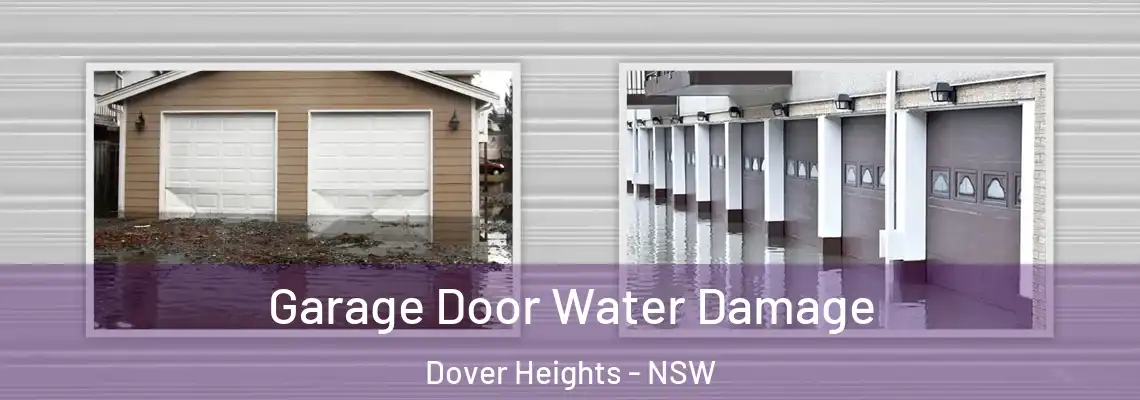  Garage Door Water Damage Dover Heights - NSW