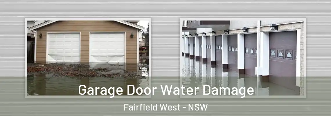  Garage Door Water Damage Fairfield West - NSW